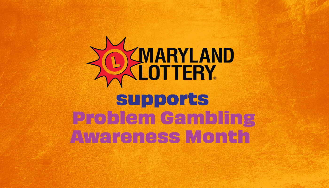 Maryland Lottery commemorates Problem Gambling Awareness Month