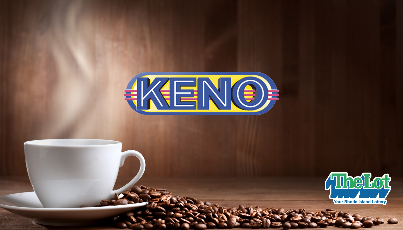 Enjoy Keno & Coffee with the Rhode Island Lottery