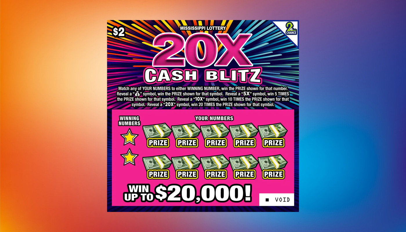 The Mississippi Lottery has launched a new 20X Cash Blitz scratch-off