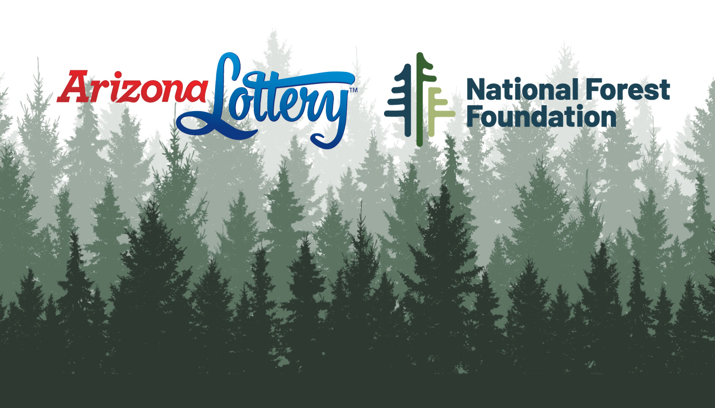 Arizona Lottery partners with the National Forest Foundation to celebrate Earth Month