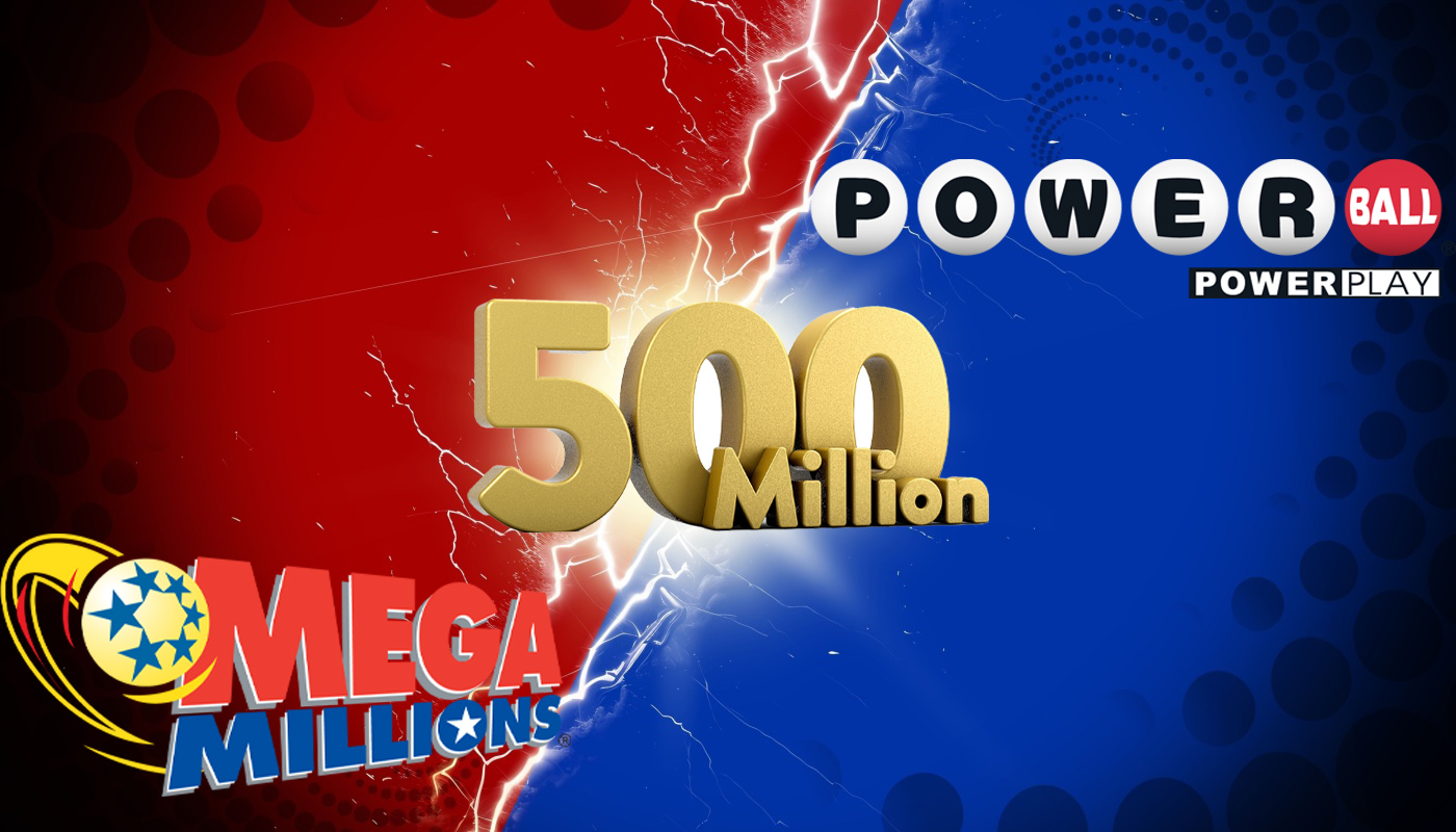 Over $500 million up for grabs in Mega Millions and Powerball jackpots