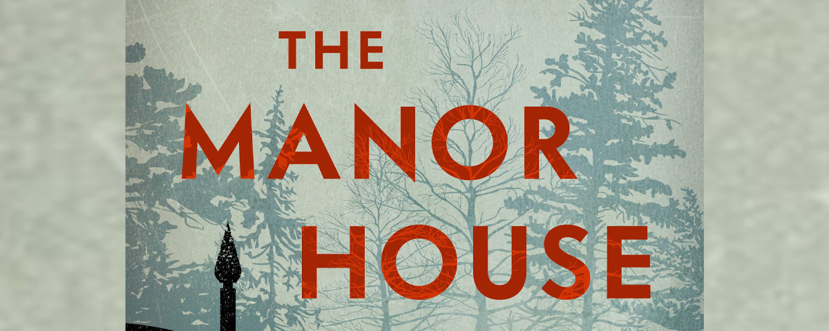 The Manor House: A Novel by Gilly Macmillan